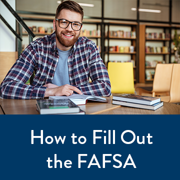 How to fill out the FAFSA